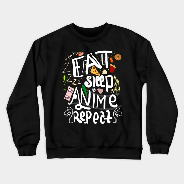 eat sleep anime repeat Crewneck Sweatshirt by Fashion by Gail